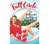 Full Circle: From Hollywood to Real Life and Back Again