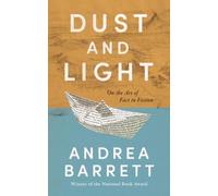 Andrea Barrett Dust and Light (Copertina rigida)