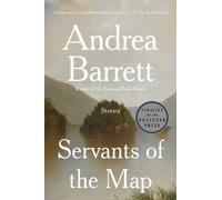 Andrea Barrett Servants of the Map (Tascabile)