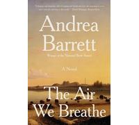 Andrea Barrett The Air We Breathe (Tascabile)