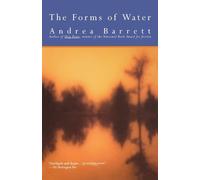 Andrea Barrett The Forms of Water (Tascabile)