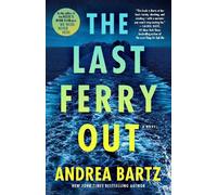 Andrea Bartz The Last Ferry Out (Tascabile) (PRESALE 16/06/2026)