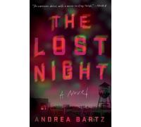 Andrea Bartz The Lost Night (Tascabile)
