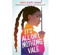 Andrea Beatriz Arango It's All or Nothing, Vale (Copertina rigida)