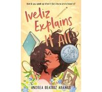 Andrea Beatriz Arango Iveliz Explains It All (Copertina rigida)