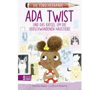Andrea Beaty Da Die Forscherbande: Ada Twist und das Rätsel u (Copertina rigida)