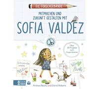 Andrea Beaty Da Die Forscherbande - Mitmachen und Zukunft gestalten (Tascabile)