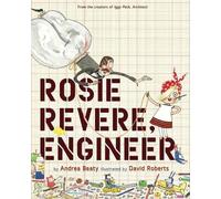 Andrea Beaty Rosie Revere, Engineer (Tascabile)