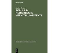 Andrea Becker Populärmedizinische Vermittlungstexte (Copertina rigida)