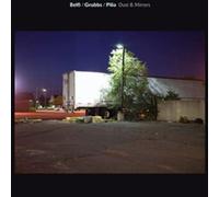 Andrea Belfi/David Grubbs/Stefano Pilia Dust & Mirrors (Vinyl LP) 12" Album