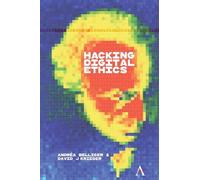 Andréa Belliger David J. Krieger Hacking Digital Ethics (Tascabile)