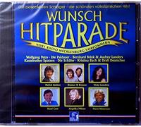Andrea Berg, Hansi Hinterseer, Kastelruther Spatzen, Die Paldauer, Vicky Leandros, Brunner & Brunner, Patrick Lindner, Angelika Milster uva. - Wunsch-Hitparade