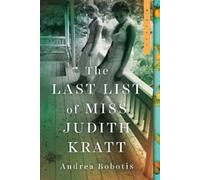Andrea Bobotis The Last List of Miss Judith Kratt (Tascabile)