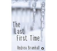 Andrea Bramhall The Last First Time (Tascabile)