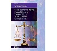 Andrea Broderic Socio-economic Rights, Inequalities and Vulne (Copertina rigida)