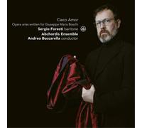 Andrea Buccarella Cieco Amor: Opera Arias Written for Giuseppe Maria Boschi (CD)