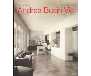 Andrea Busiri Vici architetto (1903-1989)