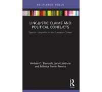 Andrea C. Bianculli Jacint Jordana Mónica Linguistic Claims and Poli (Tascabile)