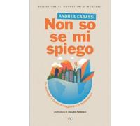 Andrea Cabassi Non so se mi spiego (Tascabile)