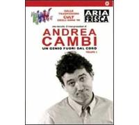 Andrea Cambi. Un genio fuori dal coro. Vol. 2