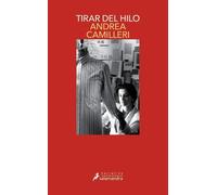 Andrea Camiller Tirar del hilo (Montalbano 29) / The Other End of th (Tascabile)