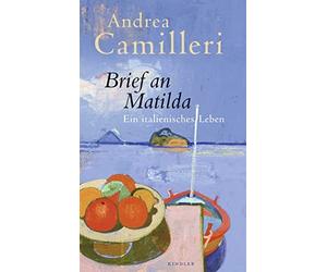 Andrea Camilleri Annette K Brief an Matilda: Ein italienische (Copertina rigida)