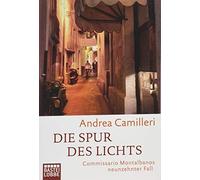 Andrea Camilleri Die Spur des Lichts (Tascabile)