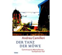 Andrea Camilleri Rit Der Tanz der Möwe: Commissario Montalbanos fün (Tascabile)