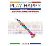 Andrea Cappellari-Play Happy (Clarinetto)