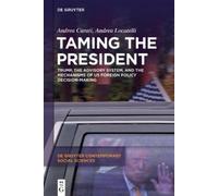 Andrea Carati Andrea Locatelli Taming the President (Copertina rigida)