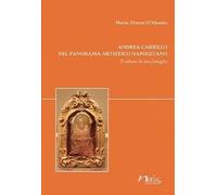 Andrea Cariello nel panorama artistico napoletano. Il talento di una famiglia