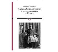 Andrea Carlo Ferrari e il neotomismo a Parma