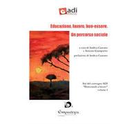 Libri Andrea Cassano - Educazione, Lavoro Ben-Essere. Un Percorso Sociale