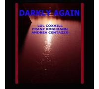 Andrea Centazzo Darkly Again (CD)