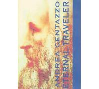 Andrea Centazzo - Eternal Traveler (Dedicated To Leonardo Da Vinci) (DVD)
