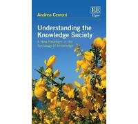 Andrea Cerroni Understanding the Knowledge Society (Copertina rigida)