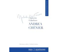 Andrea Chenier. Spartito per canto e pianoforte