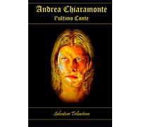 Andrea Chiaramonte: L'ultimo conte: 2