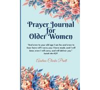 Andrea Clarke Pratt Prayer Journal for Older Women (Tascabile)