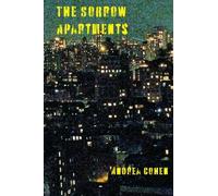 Andrea Cohen The Sorrow Apartments (Tascabile)