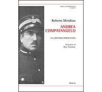 Andrea Compatangelo. Un capitano dimenticato
