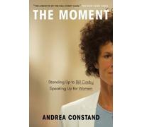Andrea Constand The Moment (Copertina rigida)