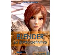 Andrea Coppola Blender - La Guida Definitiva - Volume 5 (Tascabile)