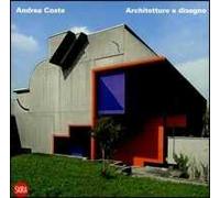 Andrea Costa. Architetture e disegno. Ediz. illustrata
