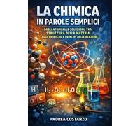 Andrea Costanzo La Chimica in Parole Semplici (Tascabile)