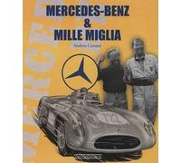 Andrea Curami Mercedes-Benz & Mille Miglia (Copertina rigida)