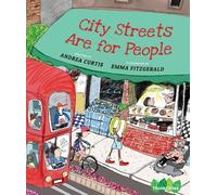 Andrea Curtis City Streets Are for People (Copertina rigida) ThinkCities