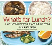 Andrea Curtis What's for Lunch? (Tascabile)