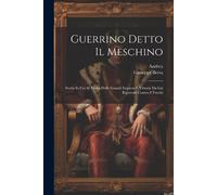 Andrea (Da Barberino) Giuseppe Berta Guerrino Detto Il Meschino (Tascabile)
