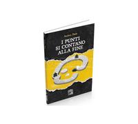 Andrea Dado - I Punti si Contano alla Fine Romanzo Dv Giochi